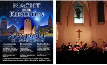 "Lange Nacht der Kirchen" in Maxdorf 1: Auf einem stimmungsvollen Plakat mit Ansichten der örtlichen Kirchengebäude werden die Programmpunkte der „Langen Nacht der Kirchen“ beschrieben. 2. Im hell erleuchteten Altarraum einer dunklen Kirche muszieren junge Leute mit Gitarre, Klavier us
